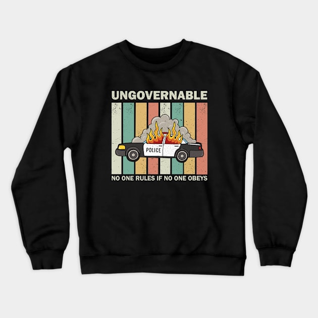 Ungovernable Crewneck Sweatshirt by valentinahramov